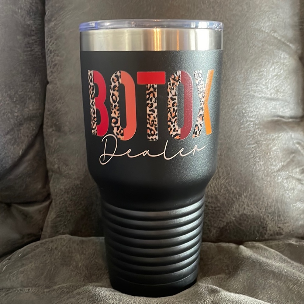 “Botox Dealer” tumbler
